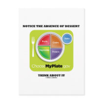Notice The Absence Of Dessert Think About It