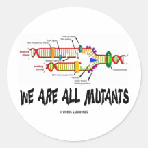 Nous sommes tous les mutants (l'humour de reproduc autocollants
