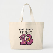 now beats it but thirteen - jetzt schlägts aber 13 tragetasche