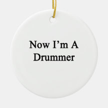 Now I'm A Drummer Christmas Ornament