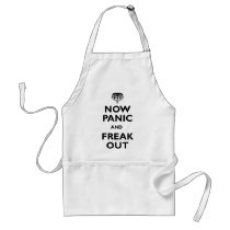 Now Panic And Freak Out Aprons