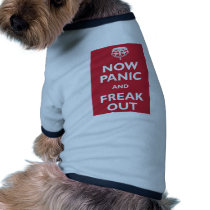 Now Panic And Freak Out Doggie Tee