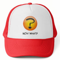 Now What?