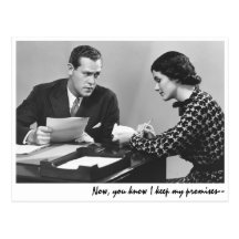 "Now, you know I keep my promises--" Postcards