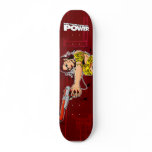 Now You're Playing With POWER! skateboards