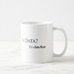Noyé dans les données ? tasse à café