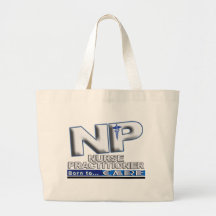 NP - BORN TO CARE SLOGAN - NURSE PRACTITIONER BAGS