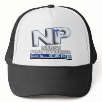 NP - BORN TO CARE SLOGAN - NURSE PRACTITIONER TRUCKER HAT