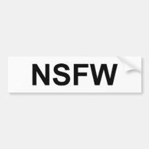 NSFW BUMPER STICKERS