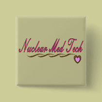 Nuclear Med Tech Gifts buttons