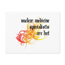 Nuclear Medicine Specialists Are Hot Post Cards