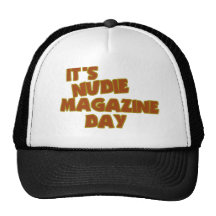 Nudie Magazine Day Trucker Hat