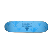 Number 1 Boyfriend Skate Deck