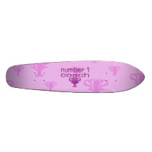 Number 1 Coach in Pink Custom Skate Board