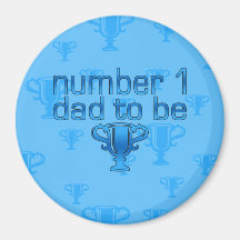 Number 1 Dad to Be Refrigerator Magnets