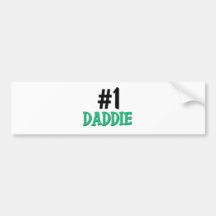 Number 1 Daddie Bumper Sticker