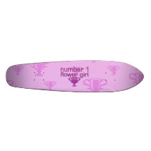 Number 1 Flower Girl Skateboard