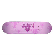 Number 1 Friend in Pink Custom Skate Board