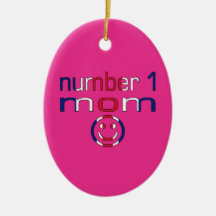 Number 1 Mom ( Mom's Birthday & Mother's Day ) Christmas Ornament