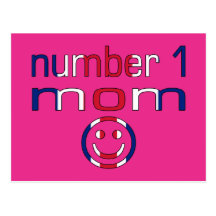 Number 1 Mom ( Mom's Birthday & Mother's Day ) Post Cards