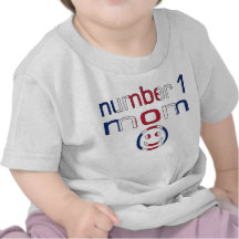 Number 1 Mom ( Mom's Birthday & Mother's Day ) T-shirt