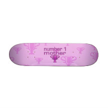 Number 1 Mother Custom Skateboard