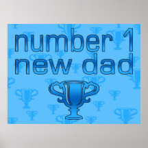 Number 1 New Dad Posters
