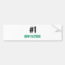 Number 1 New Father Bumper Sticker