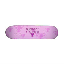 Number 1 Nurse in Pink Skate Boards