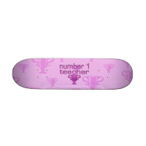 Number 1 Teacher in Pink Skateboard