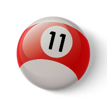 NUMBER ELEVEN BILLIARDS BALL PINBACK BUTTON
