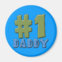 Number One Daddy Products Refrigerator Magnet