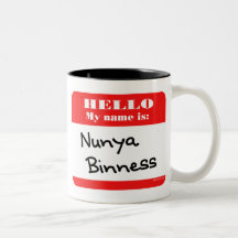 Nunya Binness Coffee Mug