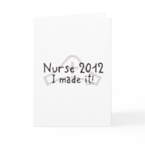 Nurse 2012 - I made it! Card