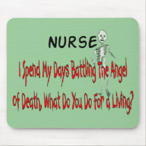 Nurse "Angel of Death"---Funny Gifts mousepads