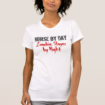 Nurse by Day Zombie Slayer by Night Ladies T-Shirt