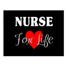 Nurse For Life Post Cards