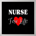 Nurse For Life Posters