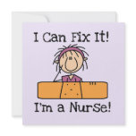 Nurse I Can Fix It T-shirts and Gifts Invite
