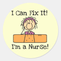 Nurse I Can Fix It T-shirts and Gifts Round Stickers