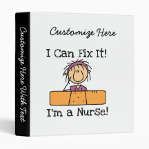 Nurse I Can Fix It T-shirts and Gifts Vinyl Binder