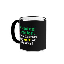 Nurse - Just stay out of the way Coffee Mugs