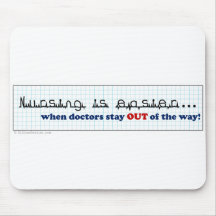 Nurse - Let me do my job Mouse Pad