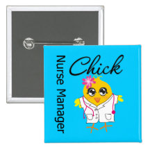 Nurse Manager Chick v2 Pinback Button