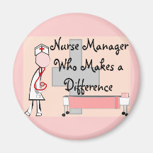 Nurse Manager Who Makes a Difference Gifts Refrigerator Magnets