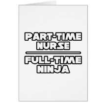 Nurse / Ninja Cards