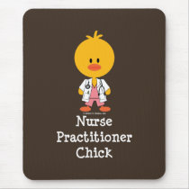 Nurse Practitioner Chick Mousepad