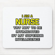 Nurse...Superior Intelligence Mouse Pad
