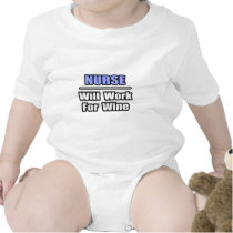 Nurse...Will Work For Wine