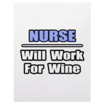 Nurse...Will Work For Wine